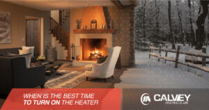 Best Time to Turn On the Heater